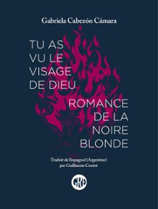 tu as vu le visage de dieu (ebook)-gabriela cabezon camara-9782377561353
