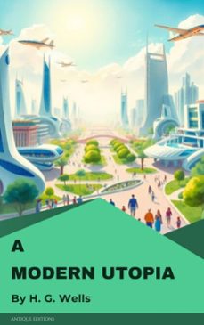 a modern utopia (ebook)-h. g. wells-9782379263453