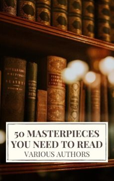 50 masterpieces you need to read (ebook)-alcott, louisa may-jane austen-joseph conrad-9782380375053