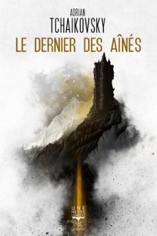 le dernier des aines (ebook)-adrian tchaikovsky-9782381630953