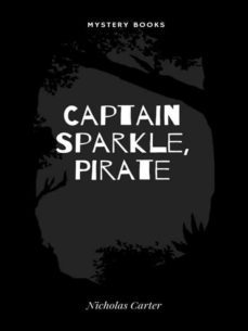 captain sparkle, pirate (ebook)-nicholas carter-9782383831853