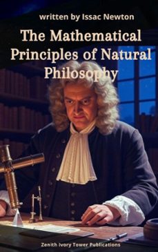 mathematical principles of natural philosophy (ebook)-isaac newton-9782386917653