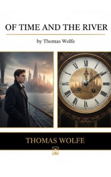 of time and the river (ebook)-thomas wolfe-9782387174253