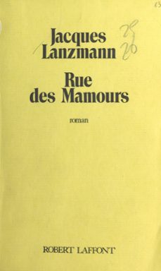 rue des mamours (ebook)-jacques lanzmann-9782402409353