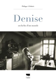 denise (ebook)-philippe j. dubois-9782603030653