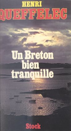 un breton bien tranquille (ebook)-henri queffelec-9782706281853
