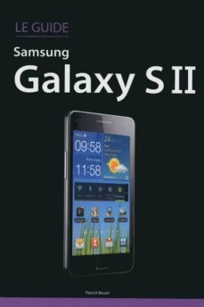 guide samsung galaxy sii-patrick beuzit-9782754031653