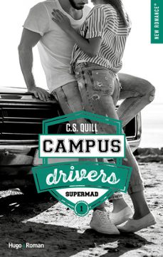 campus drivers - tome 01 (ebook)-c.s. quill-9782755684353