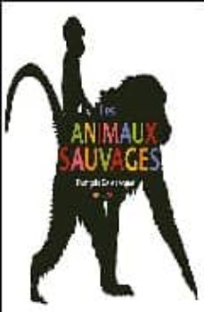 les animaux sauvages-9782755702453