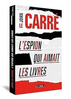 l espion qui aimait les livres-john le carre-9782757899953