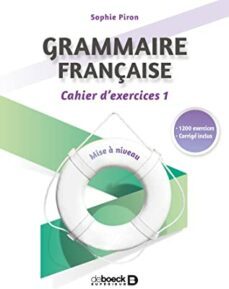 grammaire française : cahier d'exercices 1 (ebook)-sophie piron-9782807326330