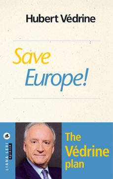 save europe! (ebook)-hubert vedrine-9782867469053