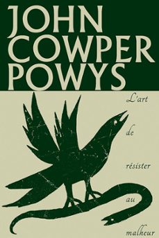 l'art de resister au malheur (ebook)-john cowper powys-9782889600953