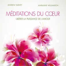 meditations du cur : liberer la puissance de l'amour (audiolibro)-9782897361853