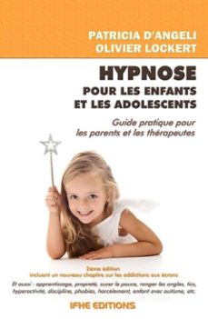 hypnose pour les enfants et les adolescents (ebook)-olivier lockert-patricia d'angeli-9782916149653