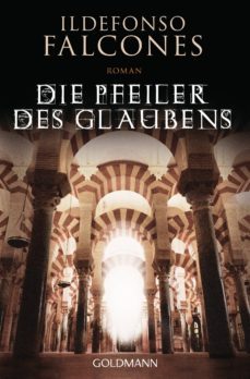 die pfeiler des glaubens-ildefonso falcones-9783442477753