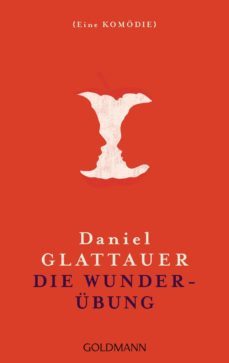 die wunderubung-daniel glattauer-9783442482153