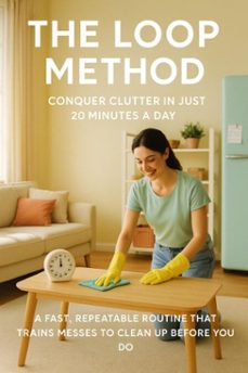 the loop method: conquer clutter in just 20 minutes a day (ebook)-marin ellis-9783565077953