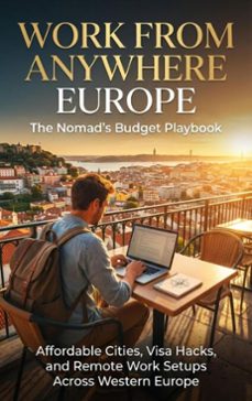 work from anywhere europe: the nomad's budget playbook (ebook)-david patterson-9783565157853