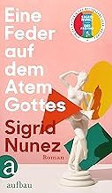 eine feder auf dem atem gottes-sigrid nunez-9783746638553