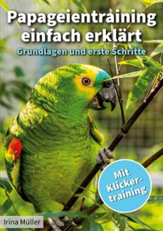 papageientraining einfach erklart (ebook)-9783759746153