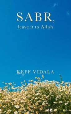 sabr, leave it to allah (ebook)-keff vidala-9783759872753