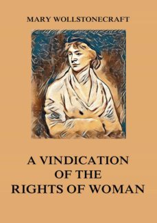 a vindication of the rights of woman (ebook)-mary wollstonecraft-9783849649753