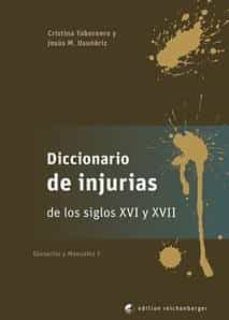 diccionario de injurias de los siglos xvi y xvii-cristina tabernero sala-9783944244853