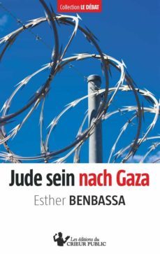 jude sein nach gaza (ebook)-esther benbassa-9783948325053