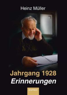 jahrgang 1928 - erinnerungen (ebook)-heinz muller-9783961450053