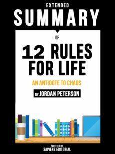 extended summary of 12 rules for life: an antidote to chaos - by jordan peterson (ebook)-sapiens editorial-sapiens editorial-9783966619653