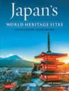 japan s world heritage sites: unique culture, unique nature-john dougill-9784805314753
