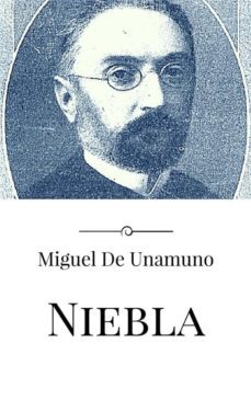 niebla (ebook)-miguel de unamuno-9786050479553