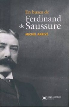 en busca de ferdinand de saussure-michel arrive-9786070308253