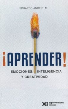 aprender emociones inteligencia y creatividad-eduardo andere m-9786070310553