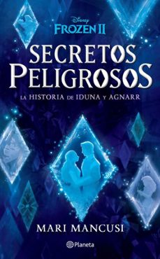 secretos peligrosos. la historia de iduna y agnarr (ebook)-mari mancusi-9786070778353