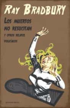 los muertos no resucitan-9786070784453