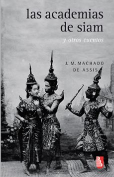 las academias de siam y otros cuentos (ebook)-j.m. machado de assis-9786071616753