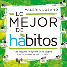 lo mejor de habitos (ebook)-valeria lozano-9786073156653