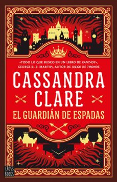 castellane 1. el guardian de espadas (edicion mexicana) (ebook)-cassandra clare-9786073913553