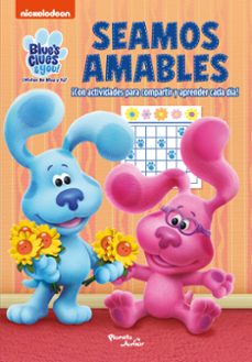 las pistas de blue y tu. seamos amables-9786073917353