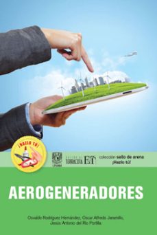 aerogeneradores (ebook)-osvaldo rodríguez hernández-oscar alfredo jaramillo-jesús antonio del río portilla-9786077133353