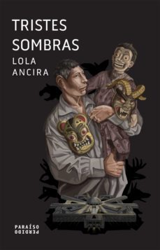 tristes sombras (ebook)-lola ancira-9786078646753