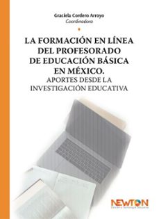la formacion en linea del profesorado de educacion basica en mexico. (ebook)-9786078872053