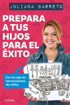 prepara a tus hijos para el exito (ebook)-julita barreto-9786287707153