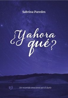 ¿y ahora que? (ebook)-sabrina belén paredes-9786313172153