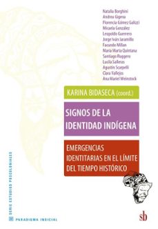 signos de la identidad indigena (ebook)-karina bidaseca-9786316503053