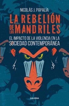 la rebelion de los mandriles (ebook)-nicolás papalía-9786316632753