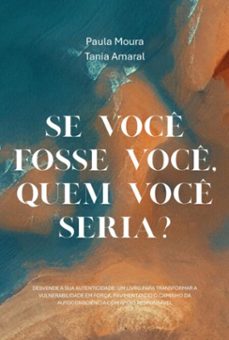 se voce fosse voce, quem voce seria? (ebook)-paula moura-9786501714653