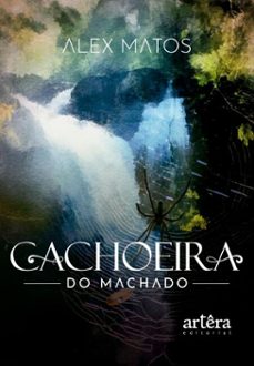 cachoeira do machado (ebook)-cachoeira do machado-9786525074153